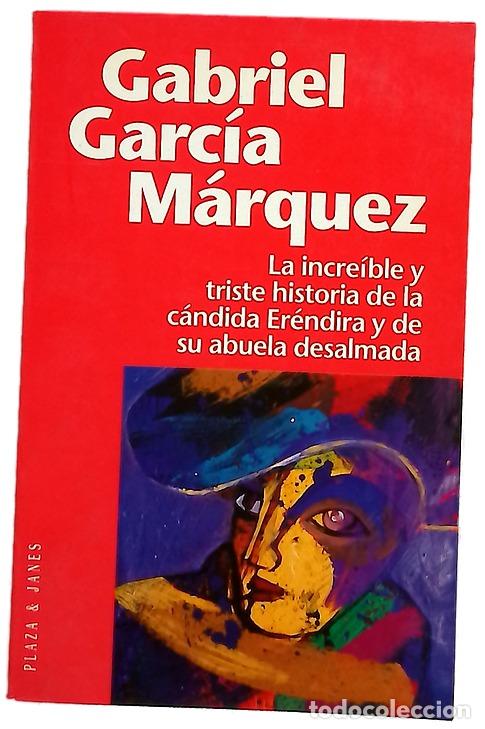 Libros: La incre&iacute;ble y triste historia de la c&aacute;ndida Er&eacute;ndira y de su abuela desalmada