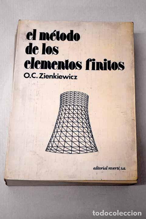 Libros: El m&eacute;todo de los elementos finitos.- Zienkiewicz, O. C.