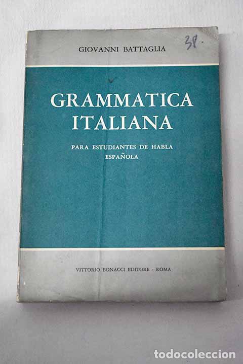 B&uuml;cher: Gram&aacute;tica italiana: Battaglia, Giovanni.- Battaglia, Giovanni