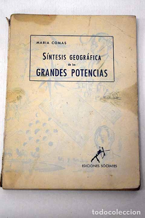 B&uuml;cher: Sintesis geogr&aacute;fica de las Grandes potencias.- Comas, Mar&iacute;a