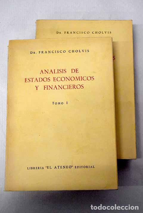 Libros: Analisis de estados econ&oacute;micos y financieros.- Cholvis, Francisco