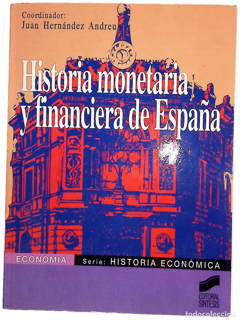 Libros: Historia monetaria y financiera de Espa&ntilde;a