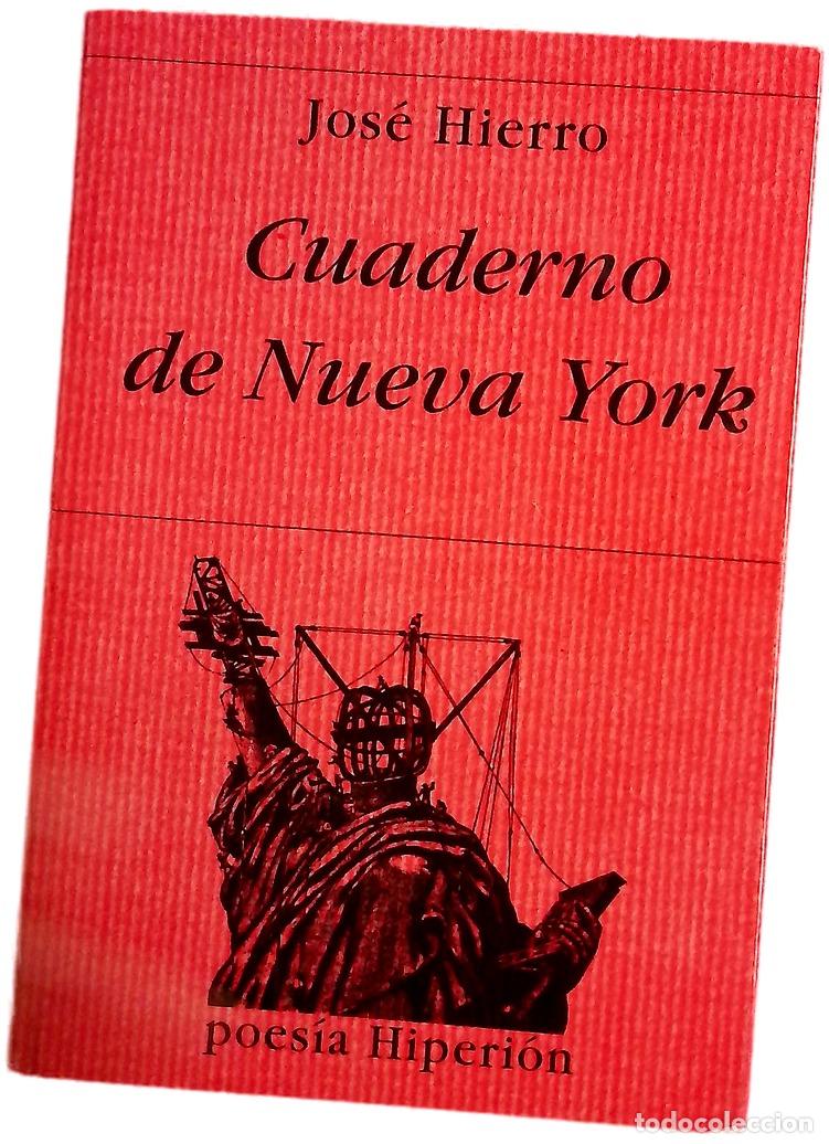 Libros: Cuaderno de Nueva York - Hierro, Jos&eacute;