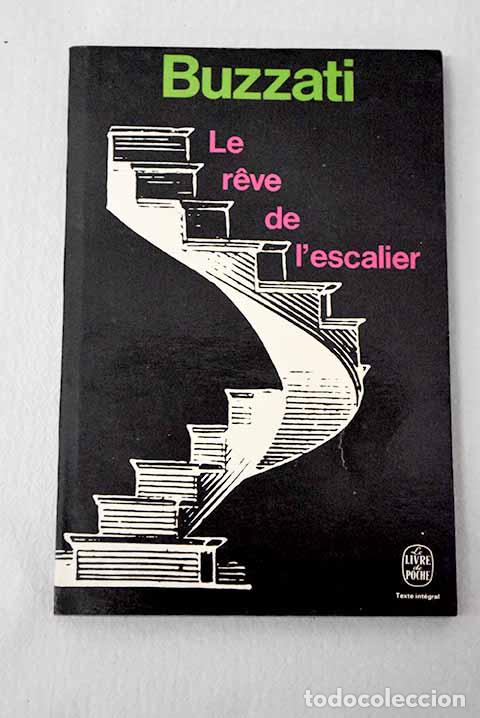 Libros: Le R&ecirc;ve de l escalier nouvelles.- Buzzati, Dino