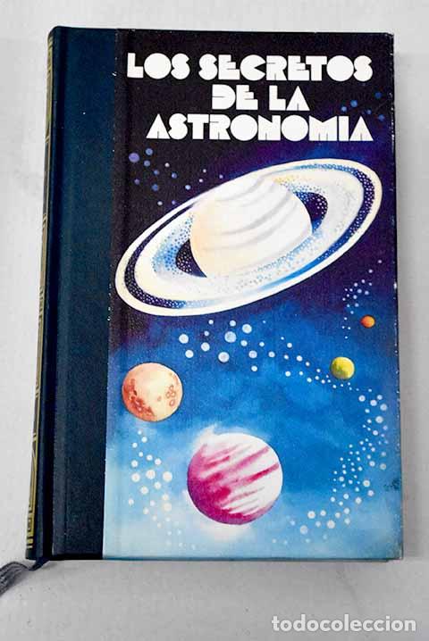 Libros: Los secretros de la astronom&iacute;a, tomo II