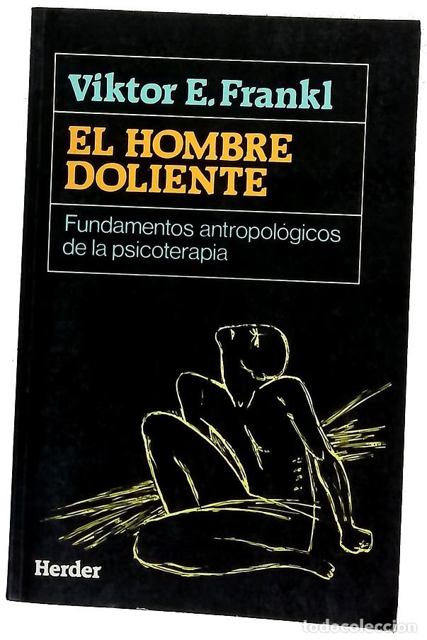 Libros: El hombre doliente fundamentos antropol&oacute;gicos de la psicoterapia