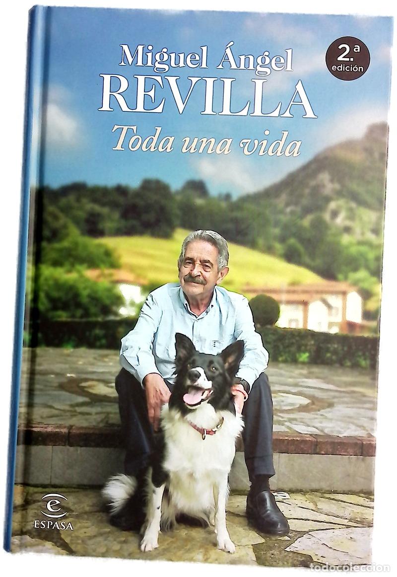 Libros: Toda una vida - Revilla Roiz, Miguel &Aacute;ngel
