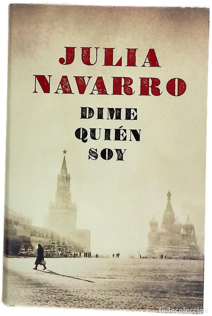 Libros: Dime qui&eacute;n soy - Navarro, Julia