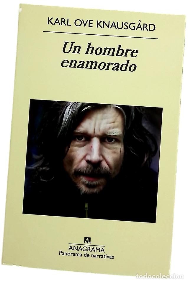 Libros: Un hombre enamorado - Knausg&aring;rd, Karl Ove