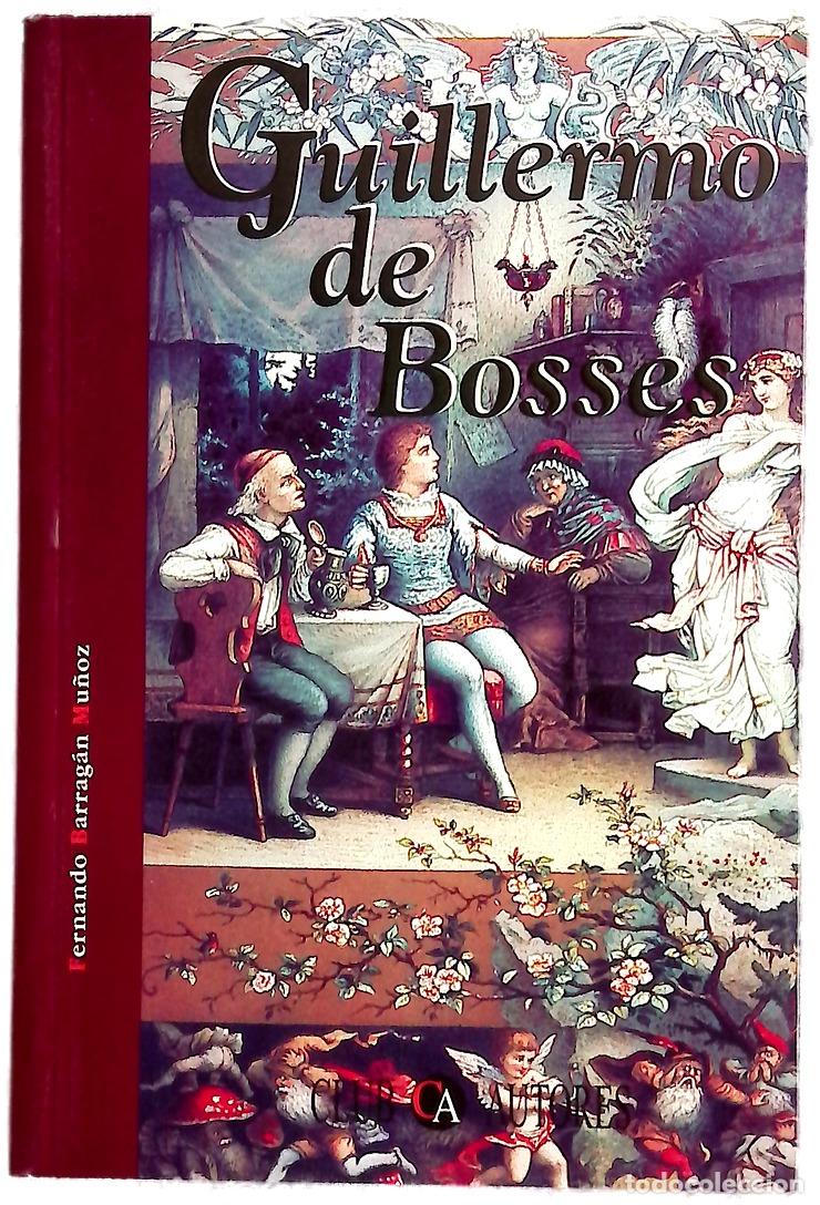 Libros: Guillermo de Bosses - Barrag&aacute;n Mu&ntilde;oz, Fernando