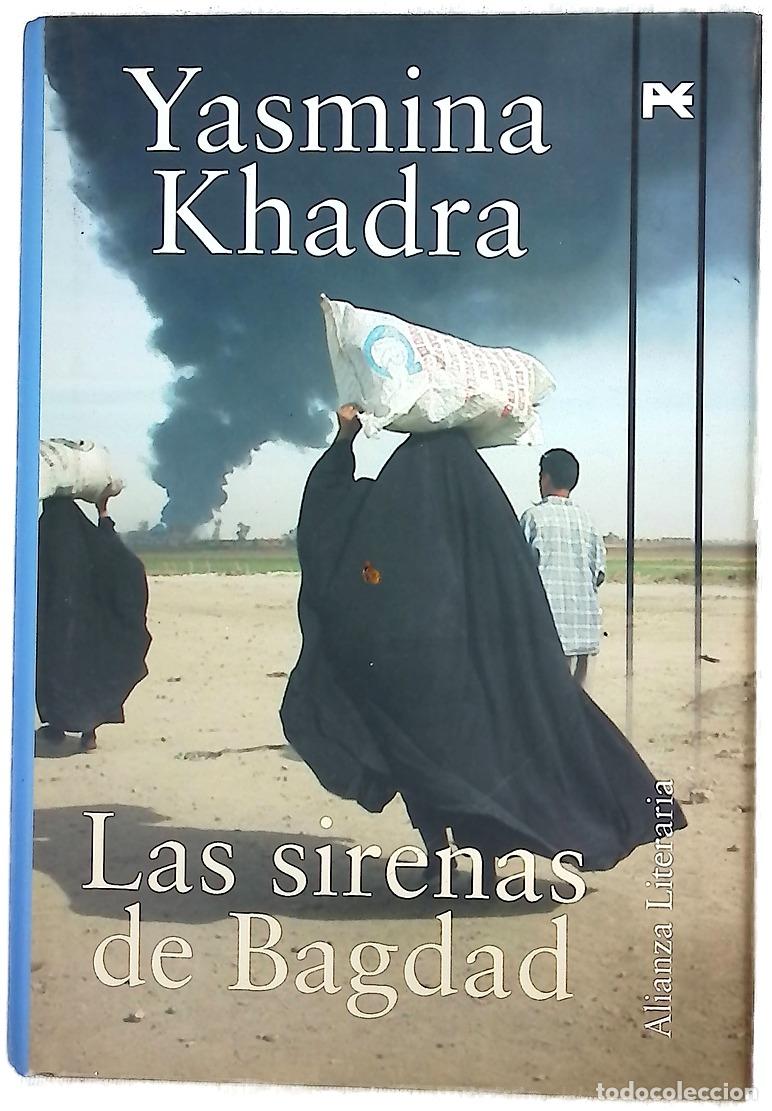 Libros: Las sirenas de Bagdad - Khadra, Yasmina