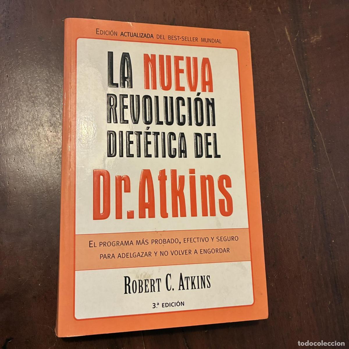 Libros: La nueva revoluci&oacute;n diet&eacute;tica del Dr. Atkins - Robert C. Atkins