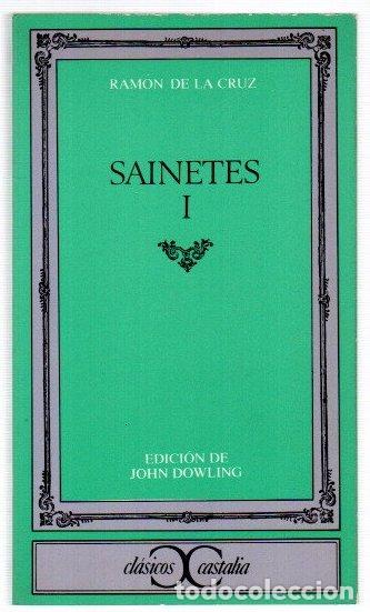 Libros: Sainetes I - Cruz Cano, Ram&oacute;n de la