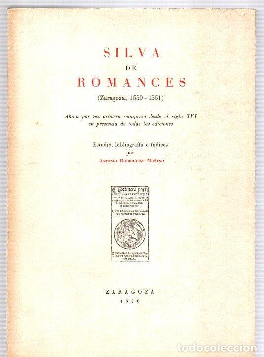 Libros: Silva de Romances (Zaragoza, 1550-1551). Ahora por vez primera reimpresa desde el siglo XVI en prese
