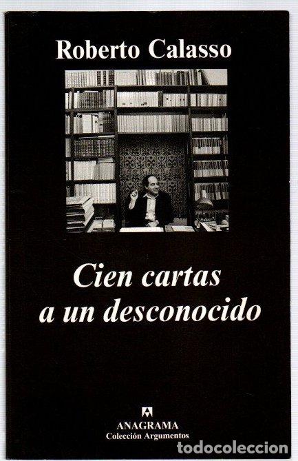 Libros: Cien cartas a un desconocido - Roberto, Calasso