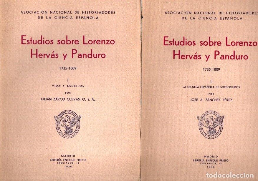 Libros: Estudios sobre Lorenzo Herv&aacute;s y Panduro 1735-1809. Tomos I y II - S&aacute;nchez P&eacute;rez, Jos&eacute; A.