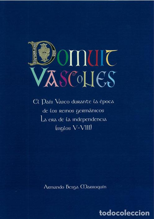 Libros: Domuit Vascones. - Besga Marroqu&iacute;n, Armando/Ilustraciones a cargo de Ani Elorza Maiztegui, Angel Dom