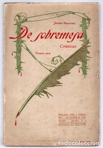 Libros: De sobremesa - Benavente, Jacinto