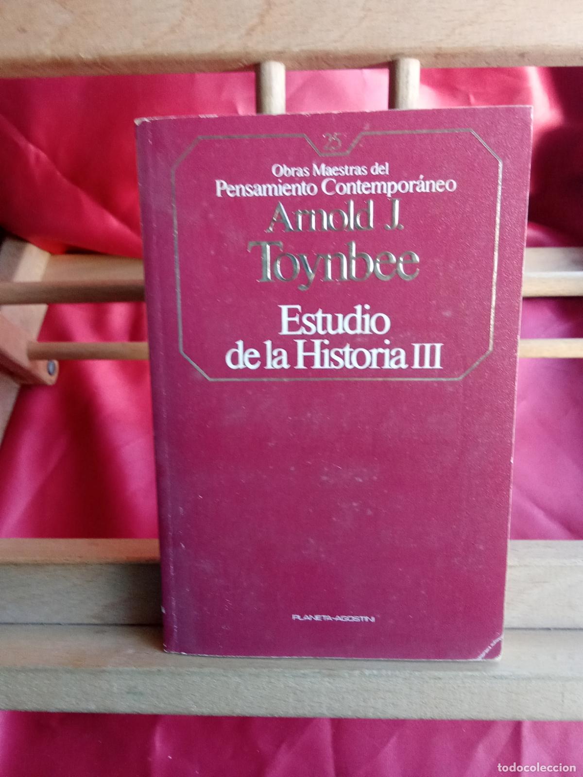 Libros: Estudiando la Historia III. Arnold J. Toynbee L.31642-1303