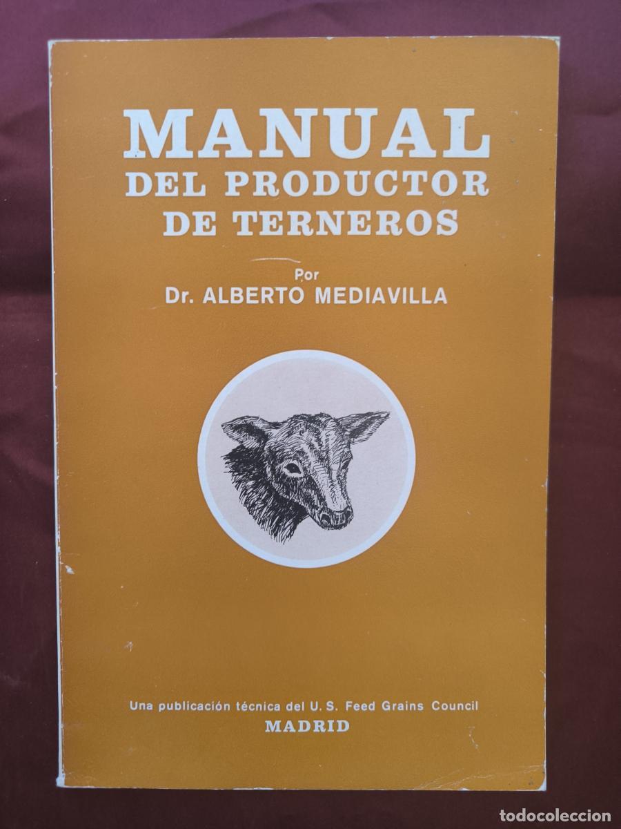 books: Manual del productor de terneros - Alberto Mediavilla S&aacute;nchez.