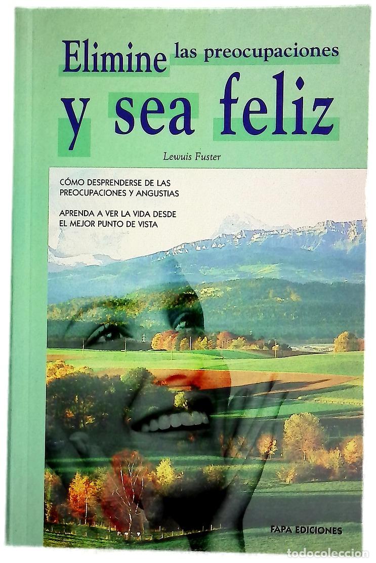 Libros: Elimine las preocupaciones y sea feliz