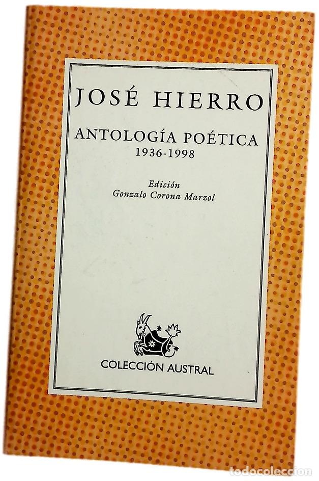 Libros: Antolog&iacute;a po&eacute;tica 1936-1998