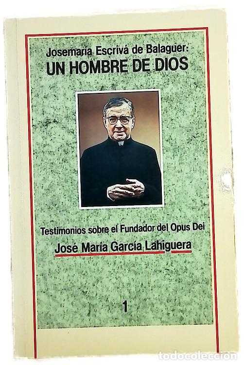 Libros: Josemar&iacute;a Escriv&aacute; de Balaguer, un hombre de Dios