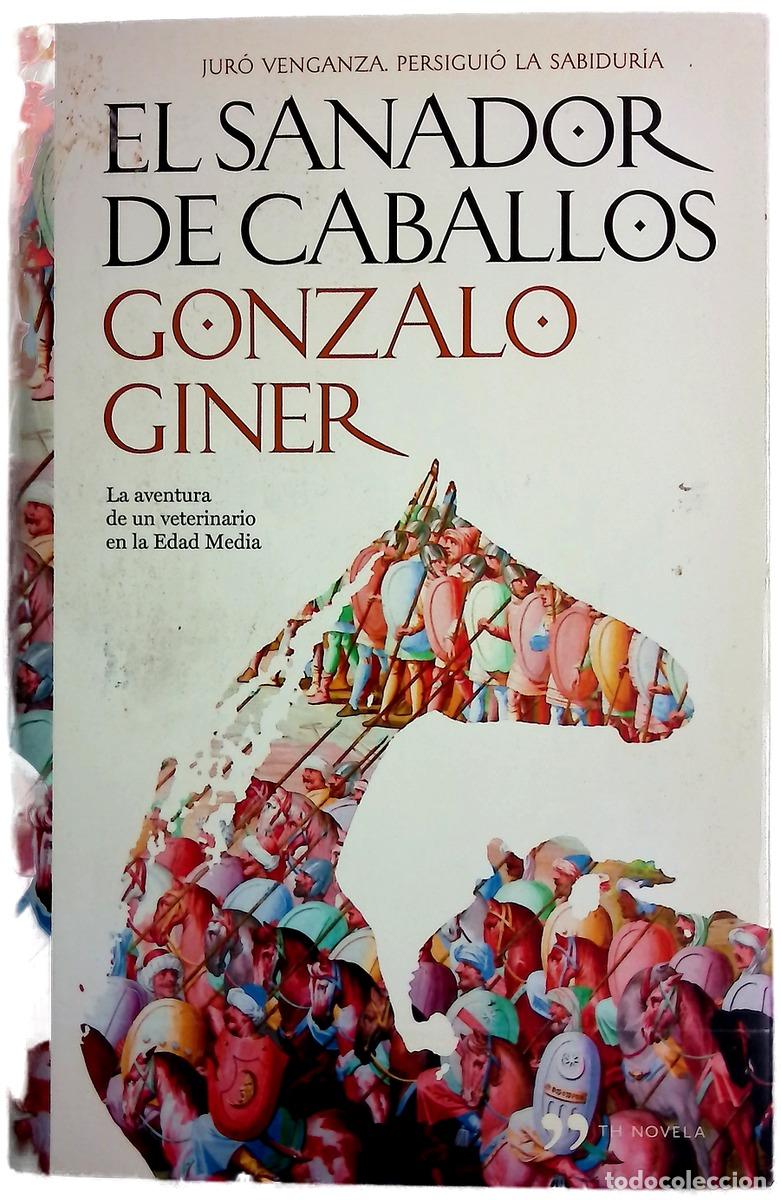 Libros: El sanador de caballos - Giner, Gonzalo