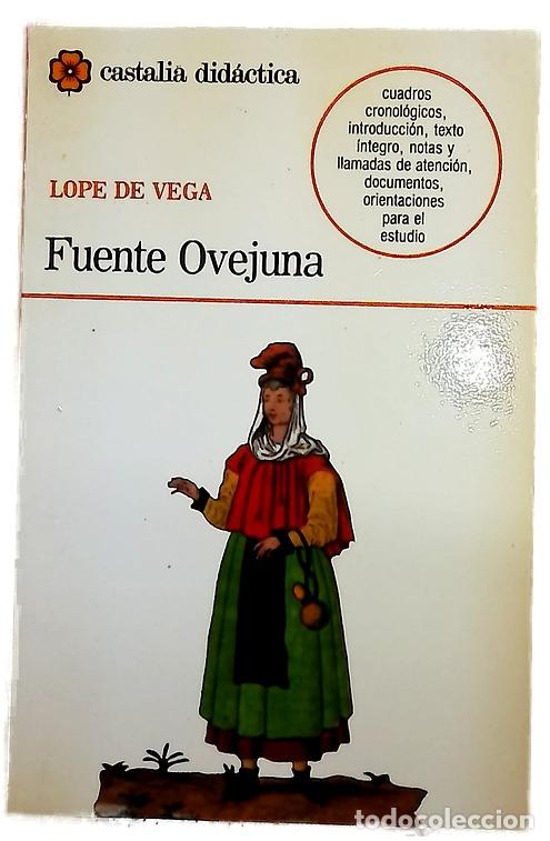 Libros: Fuente Ovejuna - Vega, Lope de; L&oacute;pez Garc&iacute;a-Berdoy, Mar&iacute;a Teresa; L&oacute;pez Estrada, Francisco