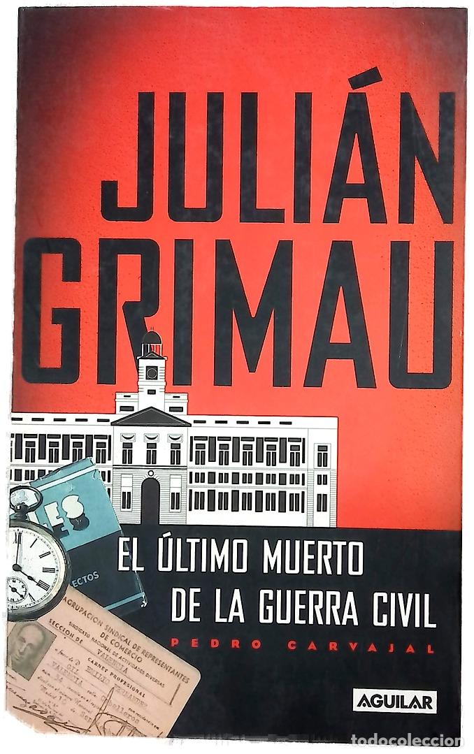 Libros: Juli&aacute;n Grimau el &uacute;ltimo muerto de la guerra civil
