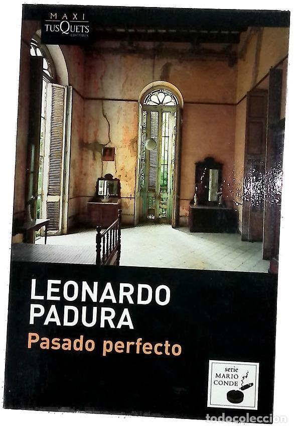 Libros: Pasado perfecto - Padura, Leonardo