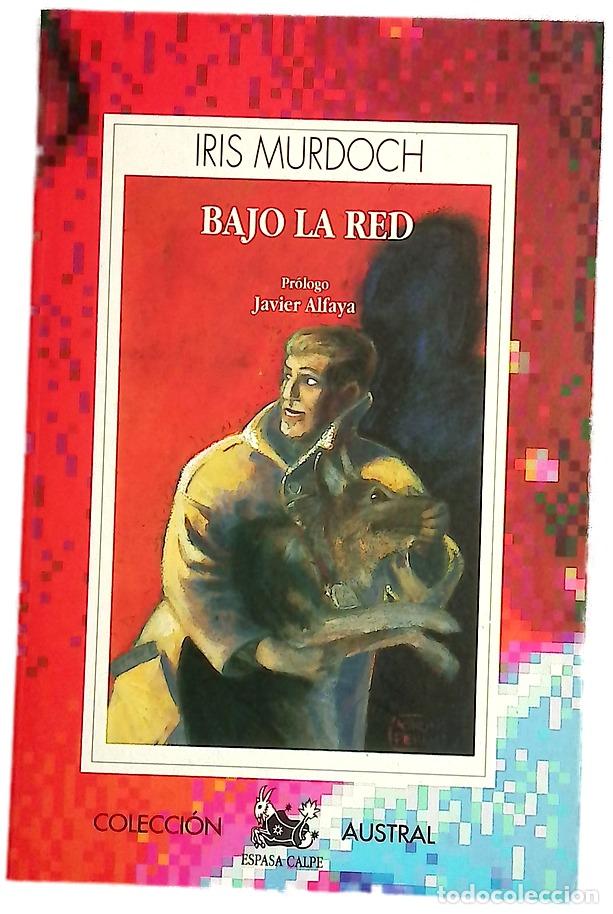 Libros: Bajo la red - Murdoch, Iris; McShane, Barbara; Alfaya, Javier