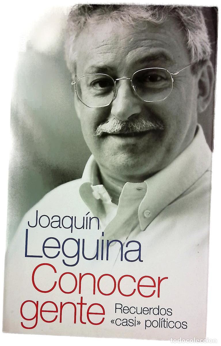 Libros: Conocer gente recuerdos &rdquo;casi&rdquo; pol&iacute;ticos