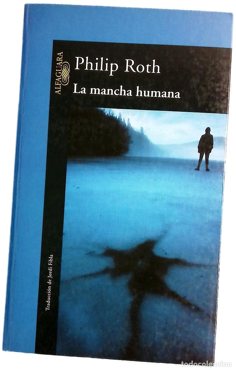 Libros: La mancha humana - Roth, Philip