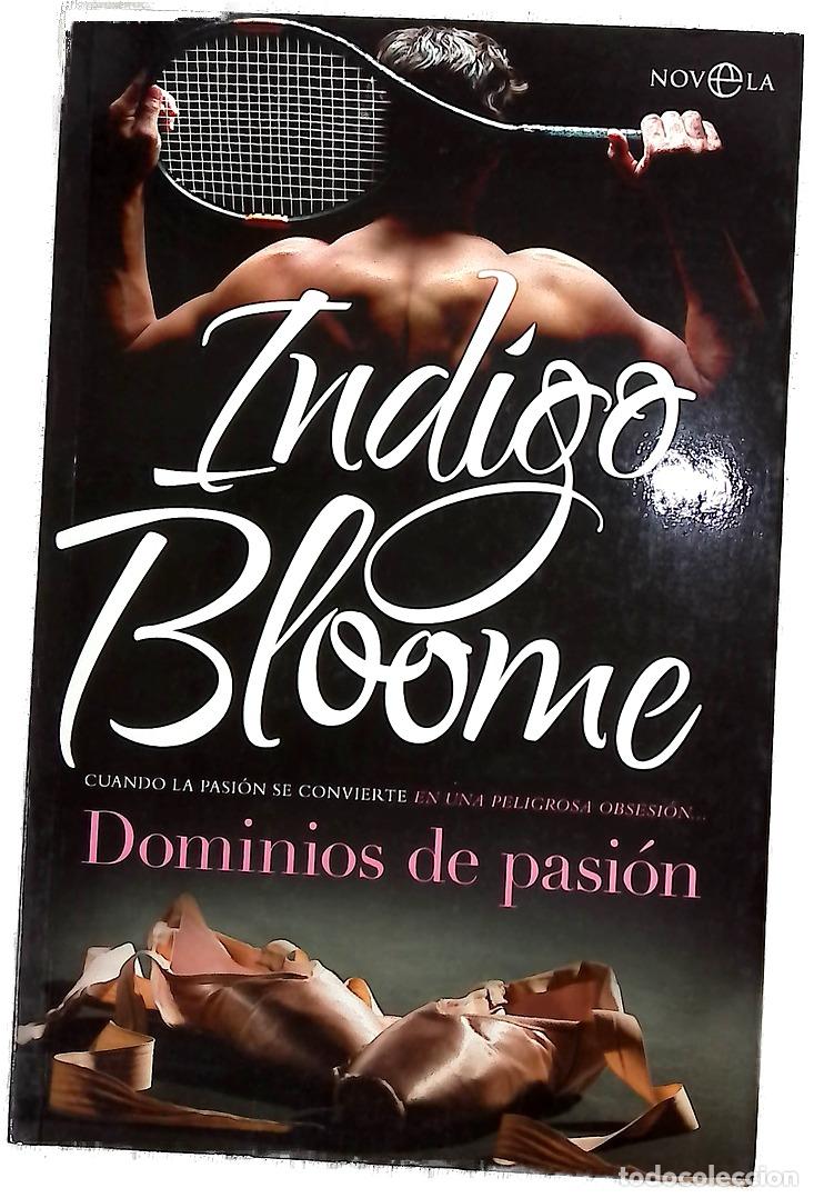 Libros: Dominios de pasi&oacute;n - Bloome, Indigo; Pruneda Goz&aacute;lvez, Paz