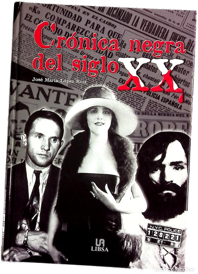 Libros: Cr&oacute;nica negra del siglo XX