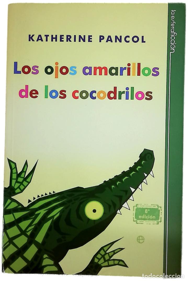 Libros: Los ojos amarillos de los cocodrilos