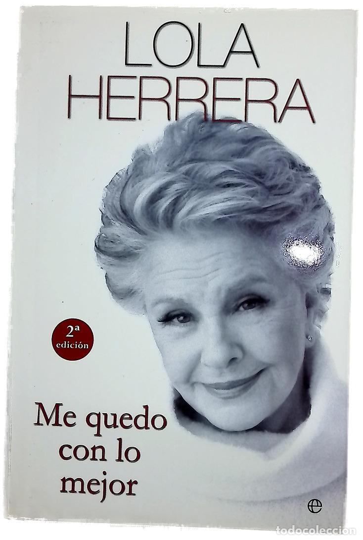 Libros: Me quedo con lo mejor - Herrera, Lola