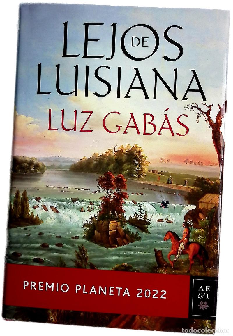 Libros: Lejos de Luisiana - Gab&aacute;s, Luz