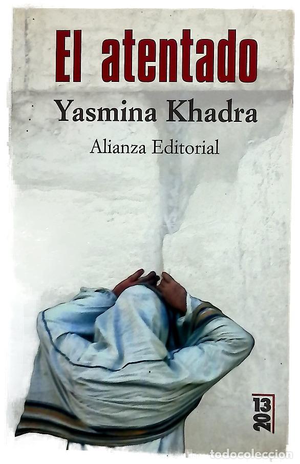Livros em segunda m&atilde;o: El atentado - Khadra, Yasmina