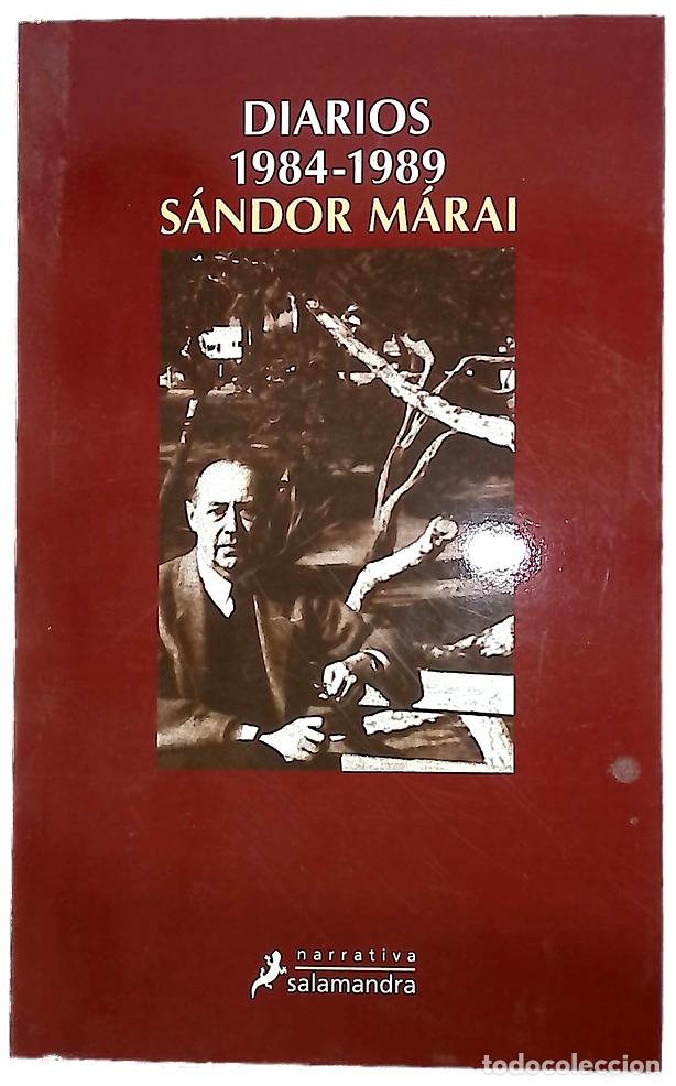 Libri di seconda mano: Diarios, 1984-1989 - M&aacute;rai, S&aacute;ndor