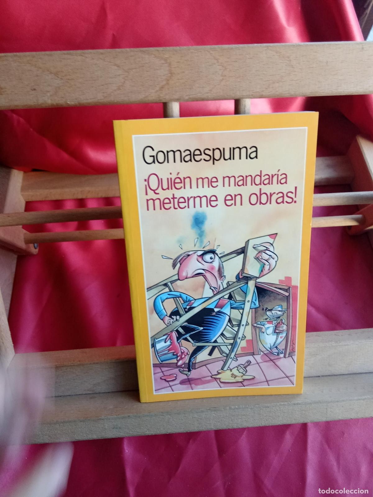 Livros em segunda m&atilde;o: &iexcl;Qui&eacute;n me mandar&iacute;a meterme en obras! Gomaespuma L.31642-1337
