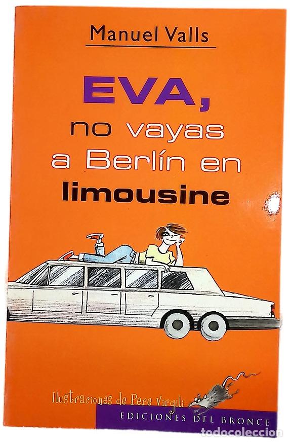 Libros: Eva, no vayas a Berl&iacute;n en limousine