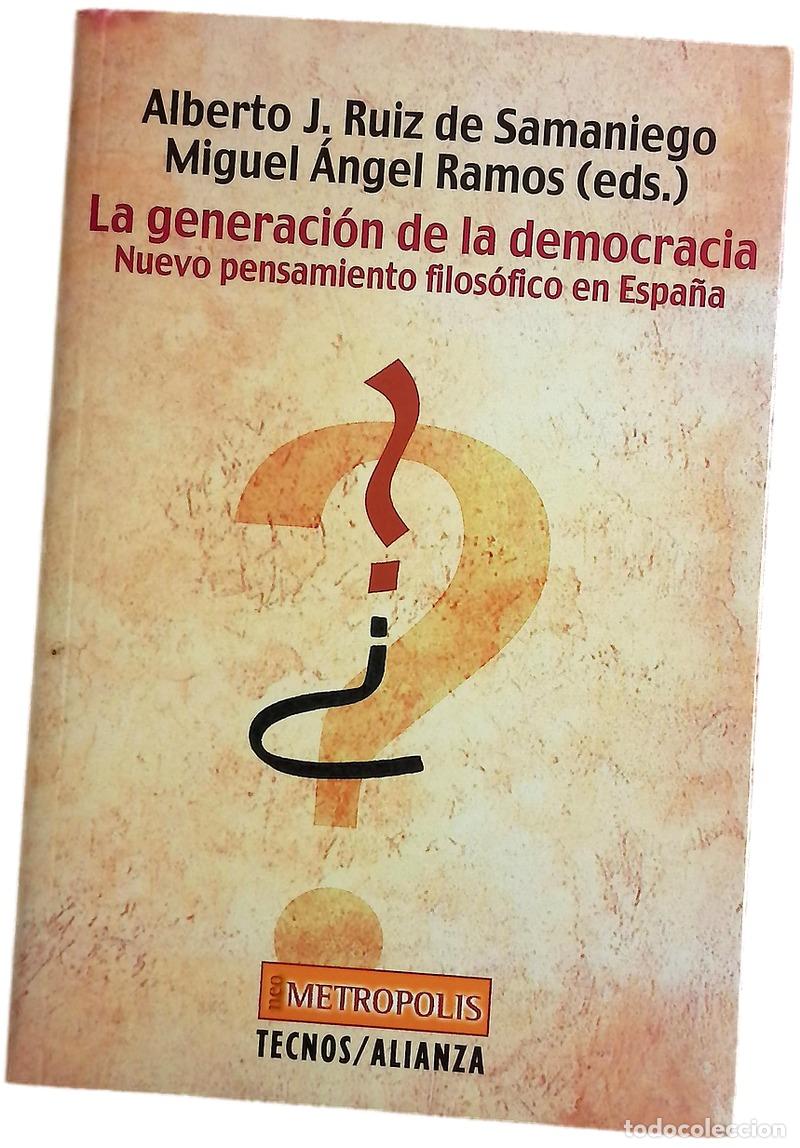 Libros: La generaci&oacute;n de la democracia nuevo pensamiento filos&oacute;fico en Espa&ntilde;a