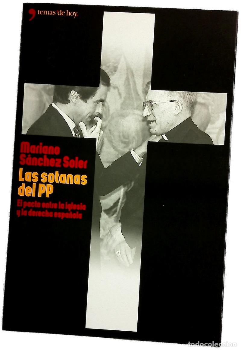 Libros: Las sotanas del PP el pacto entre la Iglesia y la derecha espa&ntilde;ola