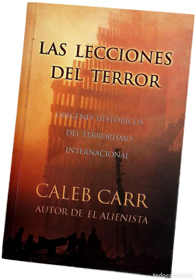 Libros: Las lecciones del terror or&iacute;genes hist&oacute;ricos del terrorismo internacional