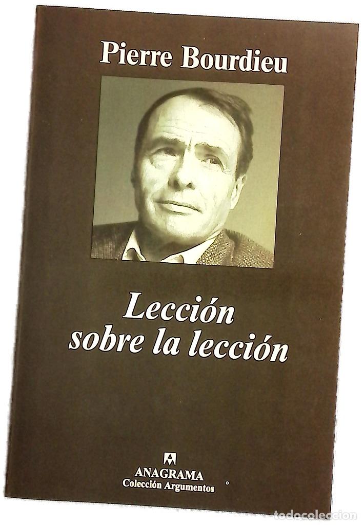 Libros: Lecci&oacute;n sobre la lecci&oacute;n - Bourdieu, Pierre