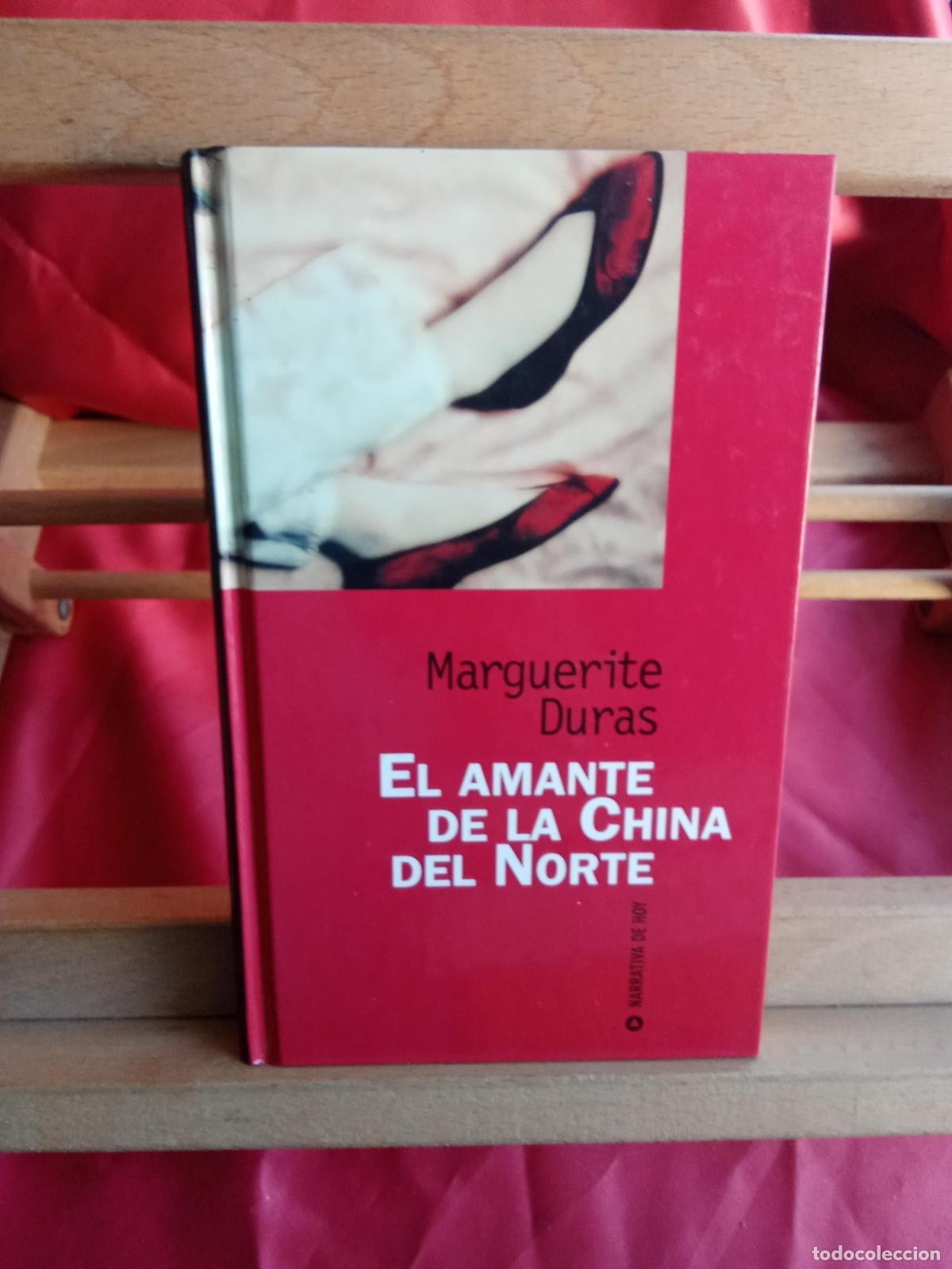 Libros: El amante de la chna del norte. Marguerite Duras L.31642-1341