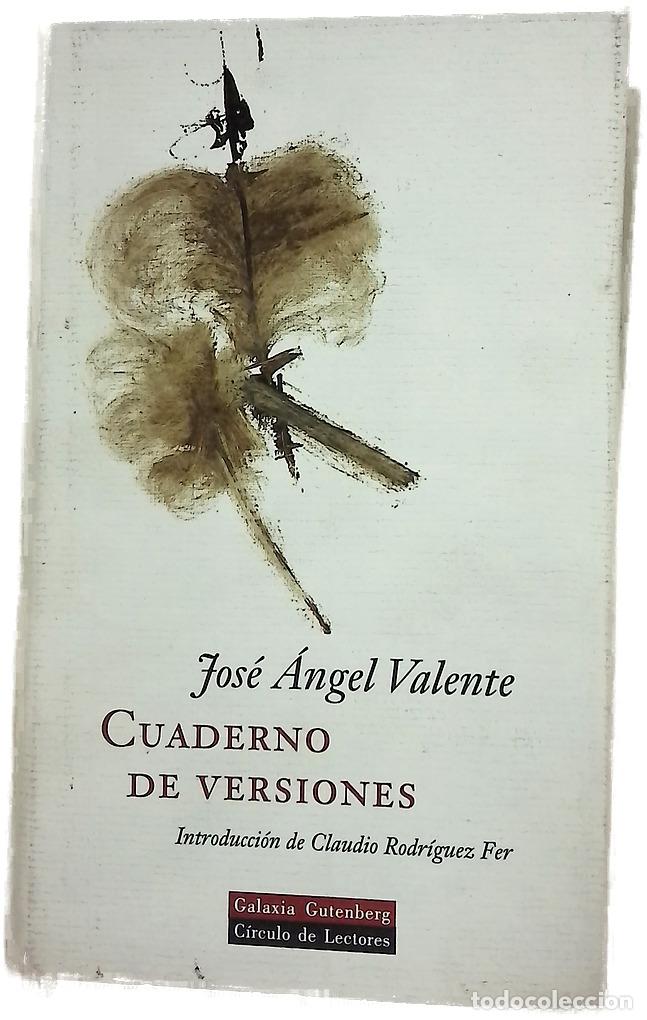 Libros: Cuaderno de versiones - Rodr&iacute;guez Fer, Claudio; Valente, Jos&eacute; &Aacute;ngel