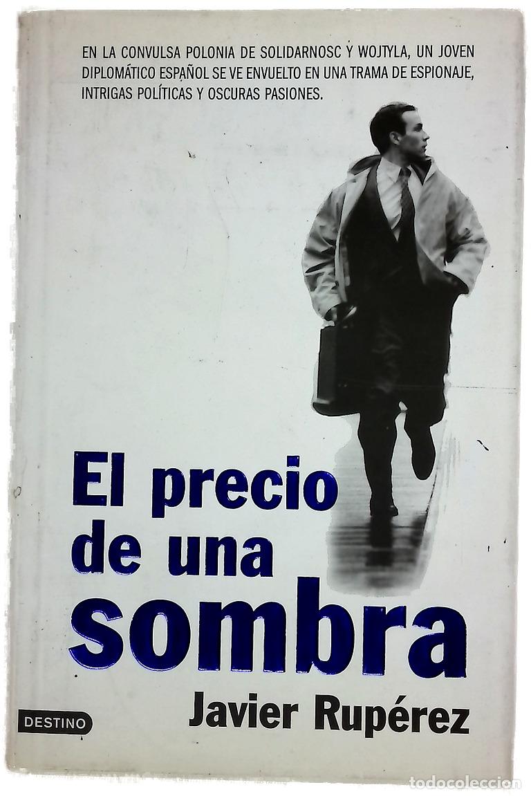 Libros: El precio de una sombra - Rup&eacute;rez, Javier
